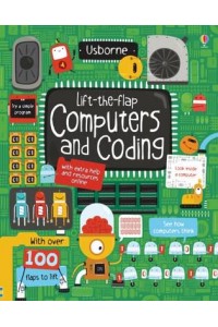 Usborne Lift-the-Flap Computers and Coding - Lift-the-Flap