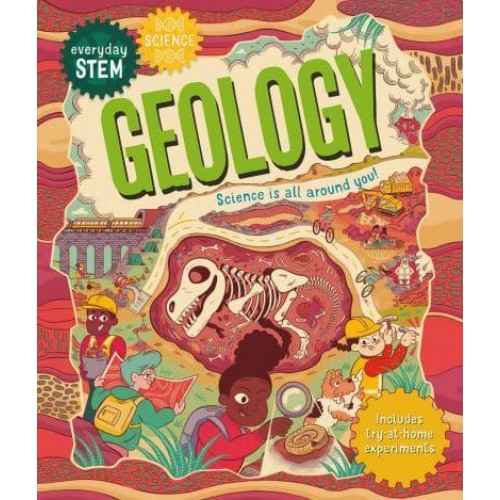 Geology Science Is All Around You! - Everyday STEM. Science