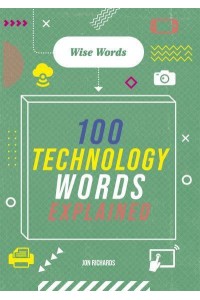 100 Technology Words Explained - Wise Words