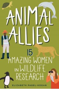 Animal Allies 15 Amazing Women in Wildlife Research - Women of Power