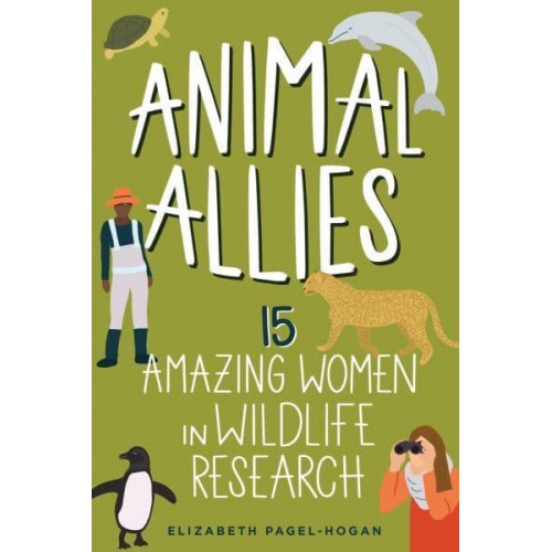 Animal Allies 15 Amazing Women in Wildlife Research - Women of Power