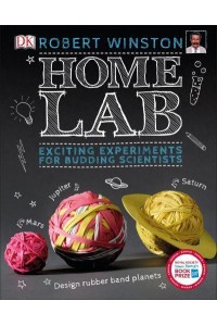 Home Lab Exciting Experiments for Budding Scientists