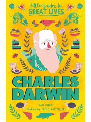 Charles Darwin - Little Guides to Great Lives