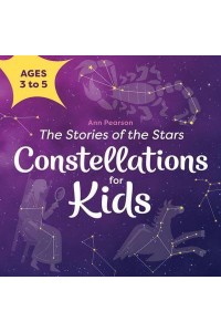 Constellations for Kids: The Stories of the Stars