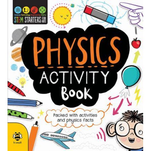Physics Activity Book - Stem Starters for Kids