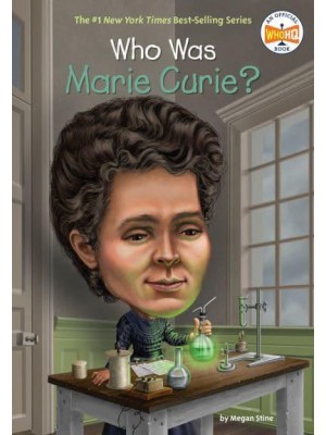 Who Was Marie Curie? - Who Was?