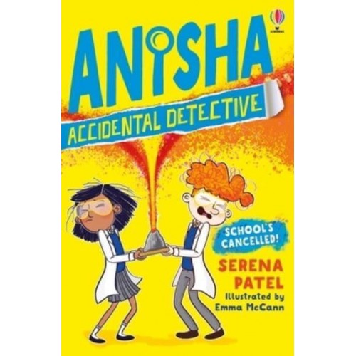 School's Cancelled - Anisha, Accidental Detective