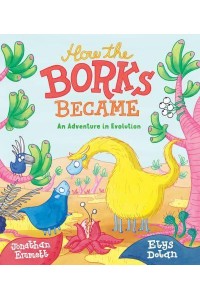 How the Borks Became