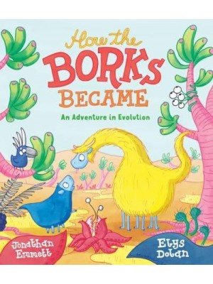 How the Borks Became