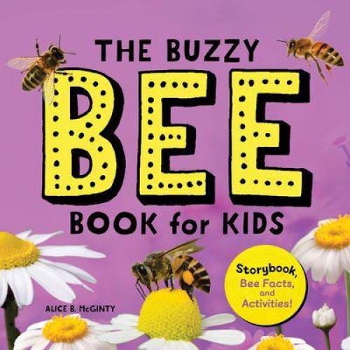 The Buzzy Bee Book for Kids Storybook, Bee Facts, and Activities! - Let's Learn About Bugs and Animals