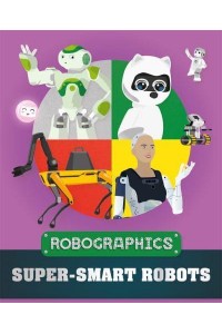 Super-Smart Robots - Robographics