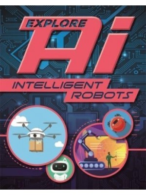 Intelligent Robots - Explore Ai