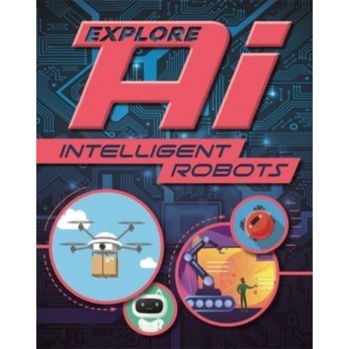 Intelligent Robots - Explore Ai
