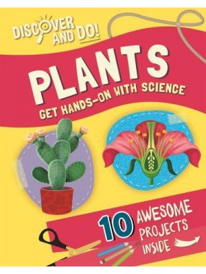 Plants Get Hands-on With Science - Discover and Do!