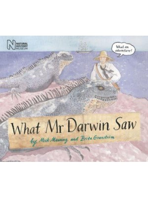 What Mr Darwin Saw