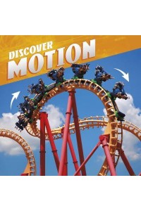 Discover Motion - Discover Physical Science