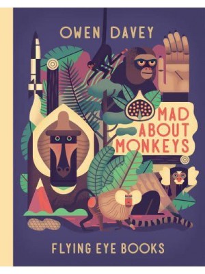 Mad About Monkeys - About Animals