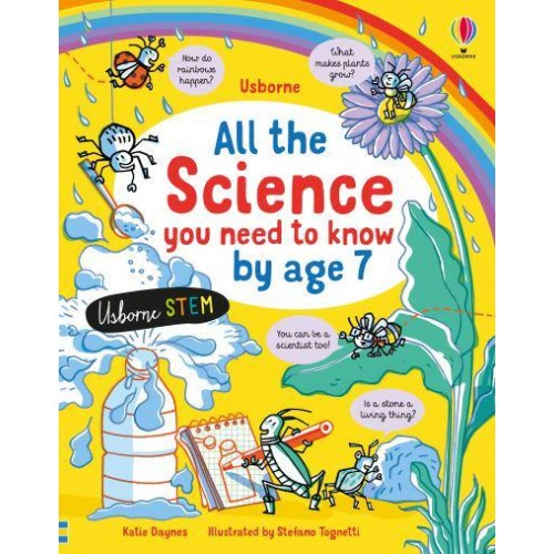 All the Science You Need to Know Before Age 7 - All You Need to Know by Age 7