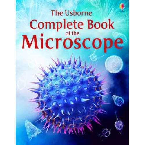 The Usborne Complete Book of the Microscope