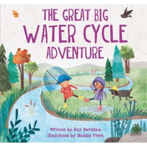 The Great Big Water Cycle Adventure - Look and Wonder