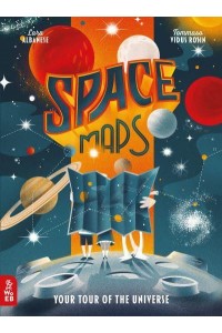 Space Maps Your Tour of the Universe