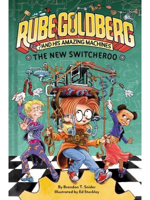 The New Switcheroo - Rube Goldberg and His Amazing Machines