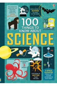 100 Things to Know About Science - 100 Things to Know