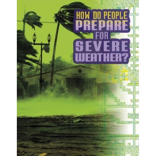 How Do People Prepare for Severe Weather? - Discover Meteorology