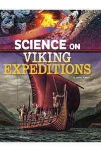 Science on Viking Expeditions - The Science of History