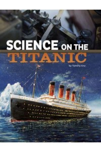 Science on the Titanic - The Science of History