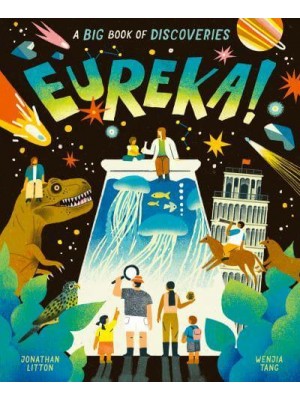 Eureka! A Big Book of Discoveries