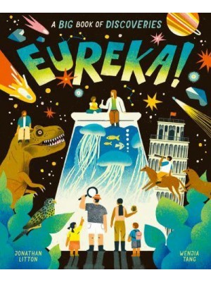 Eureka! A Big Book of Discoveries