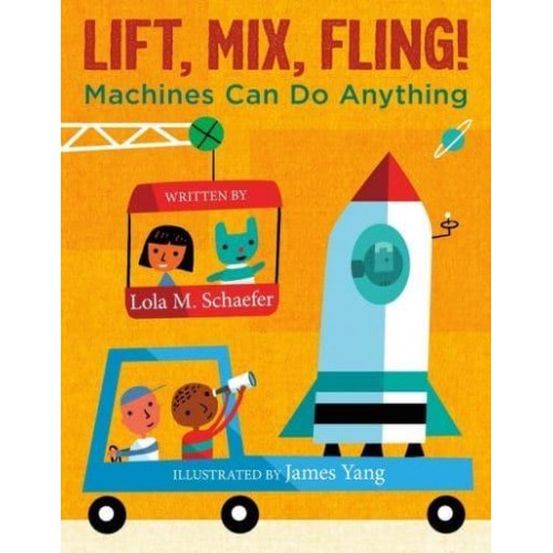 Lift, Mix, Fling! Machines Can Do Anything
