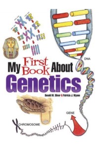 My First Book About Genetics