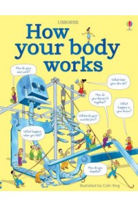 How Your Body Works - Children's World