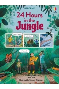 24 Hours in the Jungle - 24 Hours In...