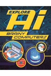 Brainy Computers - Explore Ai