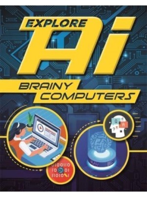 Brainy Computers - Explore Ai