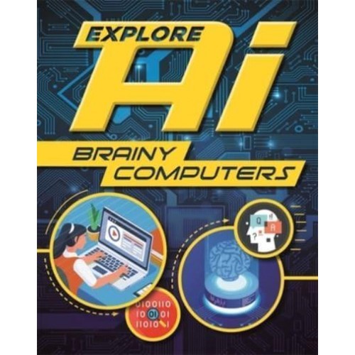 Brainy Computers - Explore Ai