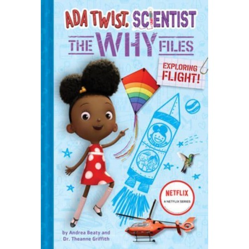 Exploring Flight! - Ada Twist, Scientist. The Why Files