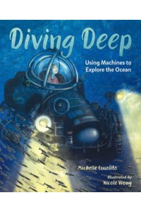 Diving Deep Using Machines to Explore the Ocean