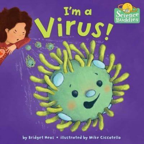 I'm a Virus! - Science Buddies