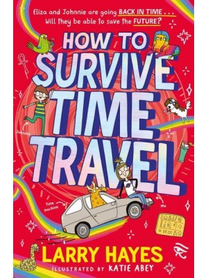 How to Survive Time Travel - How to Survive