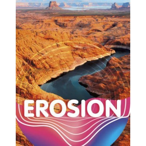 Erosion - Earth Materials and Systems