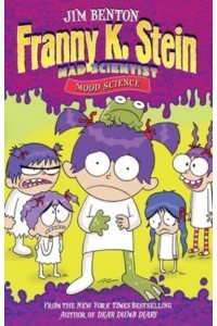 Mood Science - Franny K. Stein, Mad Scientist