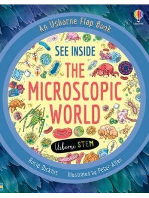See Inside the Microscopic World - Usborne STEM