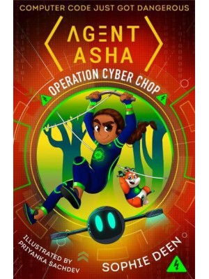 Operation Cyber Chop - Agent Asha