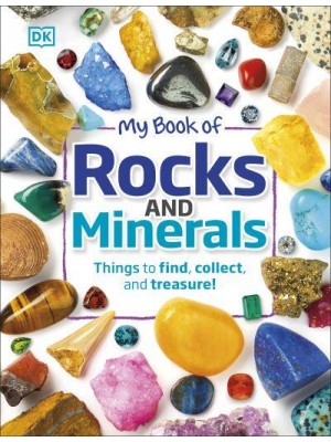 My Book of Rocks and Minerals - My Book Of