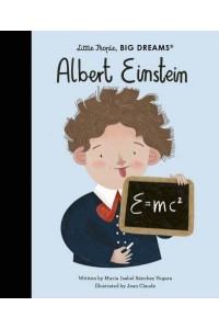Albert Einstein - Little People, Big Dreams