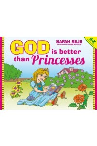 God Is Better Than Princesses A-Z